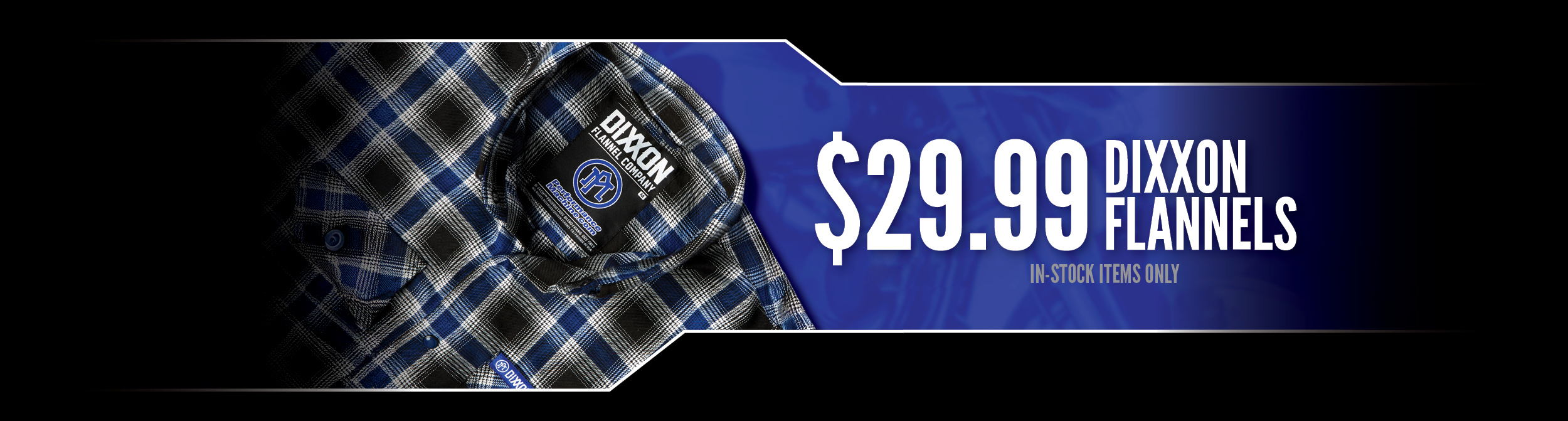 DIXXON FLANNEL SALE